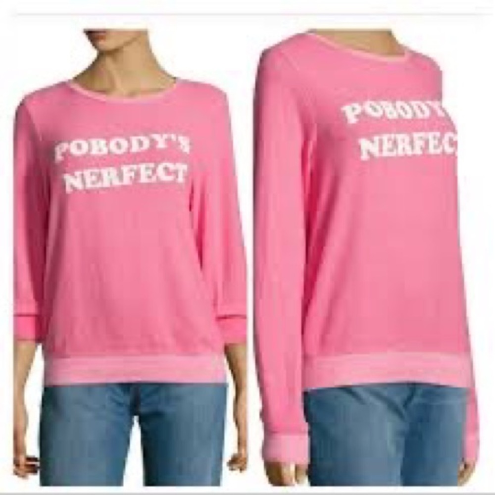 Wildfox Pobody’s Nerfect Pink Sweatshirt